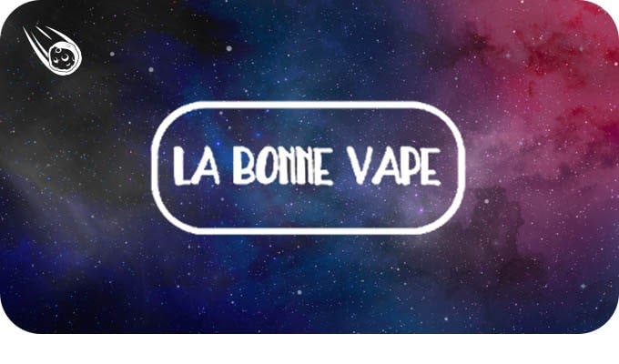 E-Liquide La bonne Vape, achat en ligne pas cher | Suisse