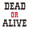 Dead or Alive by O'Jlab