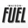 MAISON FUEL